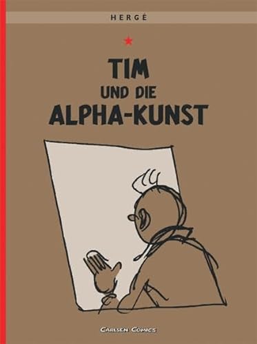 Tim und Struppi 24: Tim und die Alpha-Kunst: Kindercomic für Leseanfänger ab 8 Jahren (24) von Carlsen Verlag GmbH
